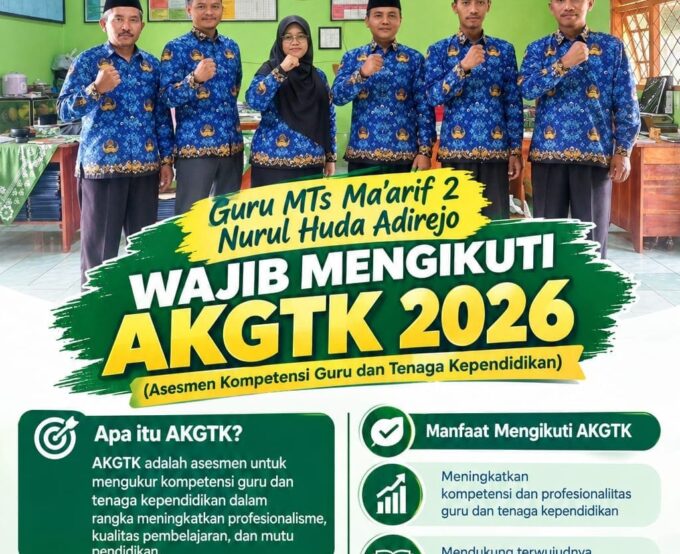Guru MTs Ma'arif 2 Nurul Huda Adirejo Siap Mengikuti dan Mensukseskan AKGTK Tahun 2026: Komitmen Nyata Peningkatan Mutu Madrasah