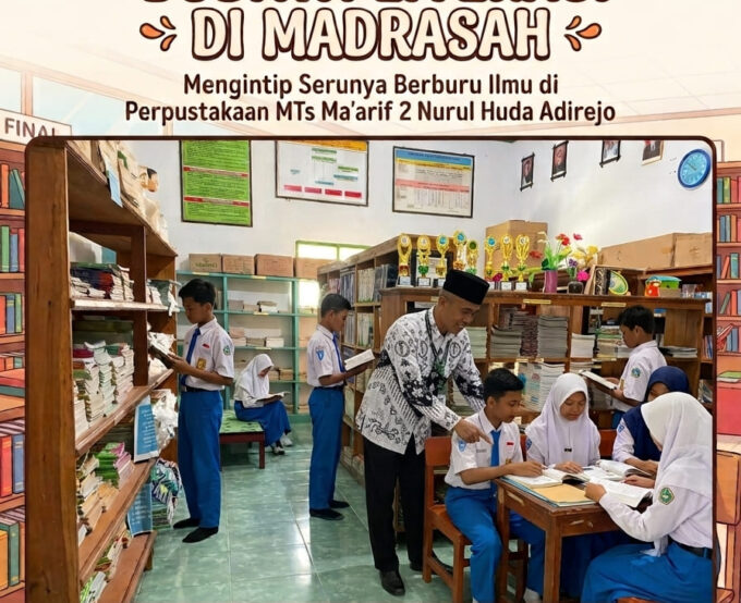 Pentingnya Budaya Literasi di Madrasah: Mengintip Serunya Berburu Ilmu di Perpustakaan